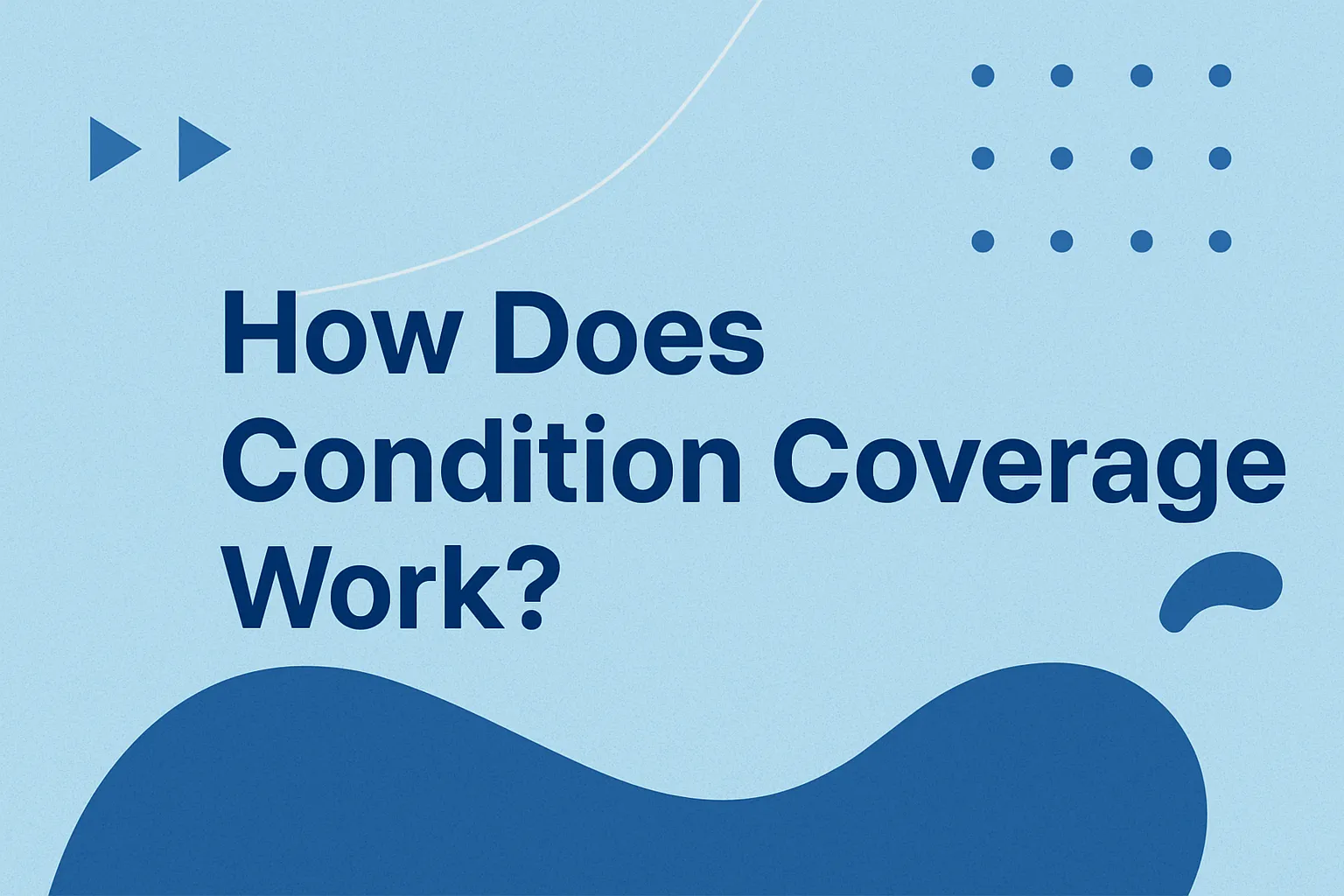 How does condition coverage work?