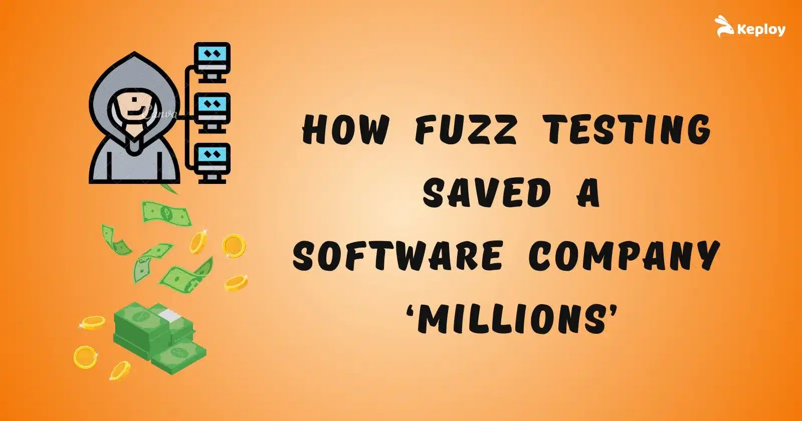 How Fuzz Testing Saved a Software Company Millions?