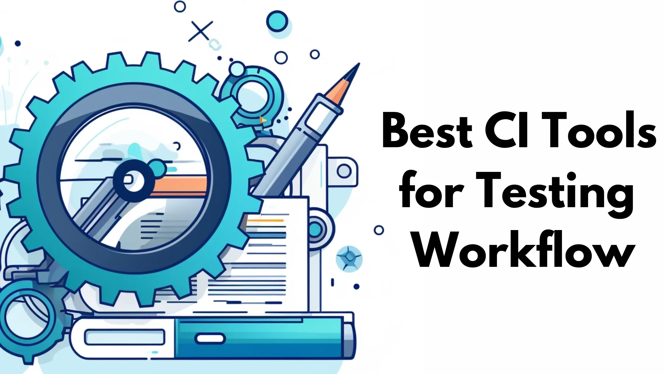 Explore top CI tools like Jenkins, CircleCI, and GitHub Actions for improved software testing and integration