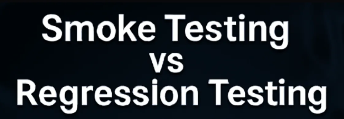 smoke testing vs regression testing