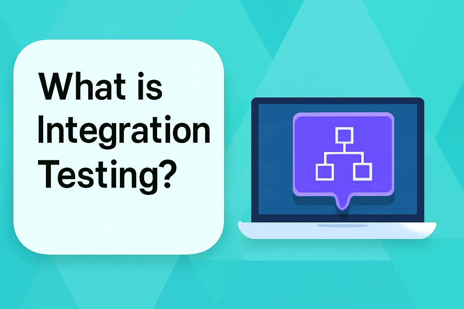 Integration Testing: Definition, How-to, Examples