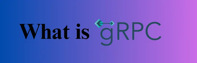 what-is-grpc