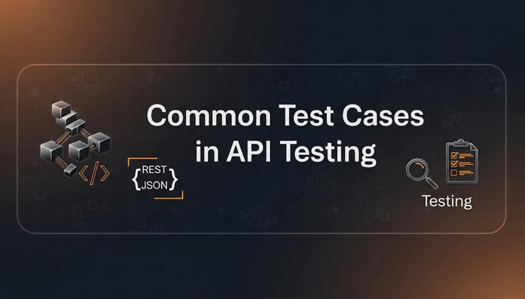 Common Test Cases in API Testing