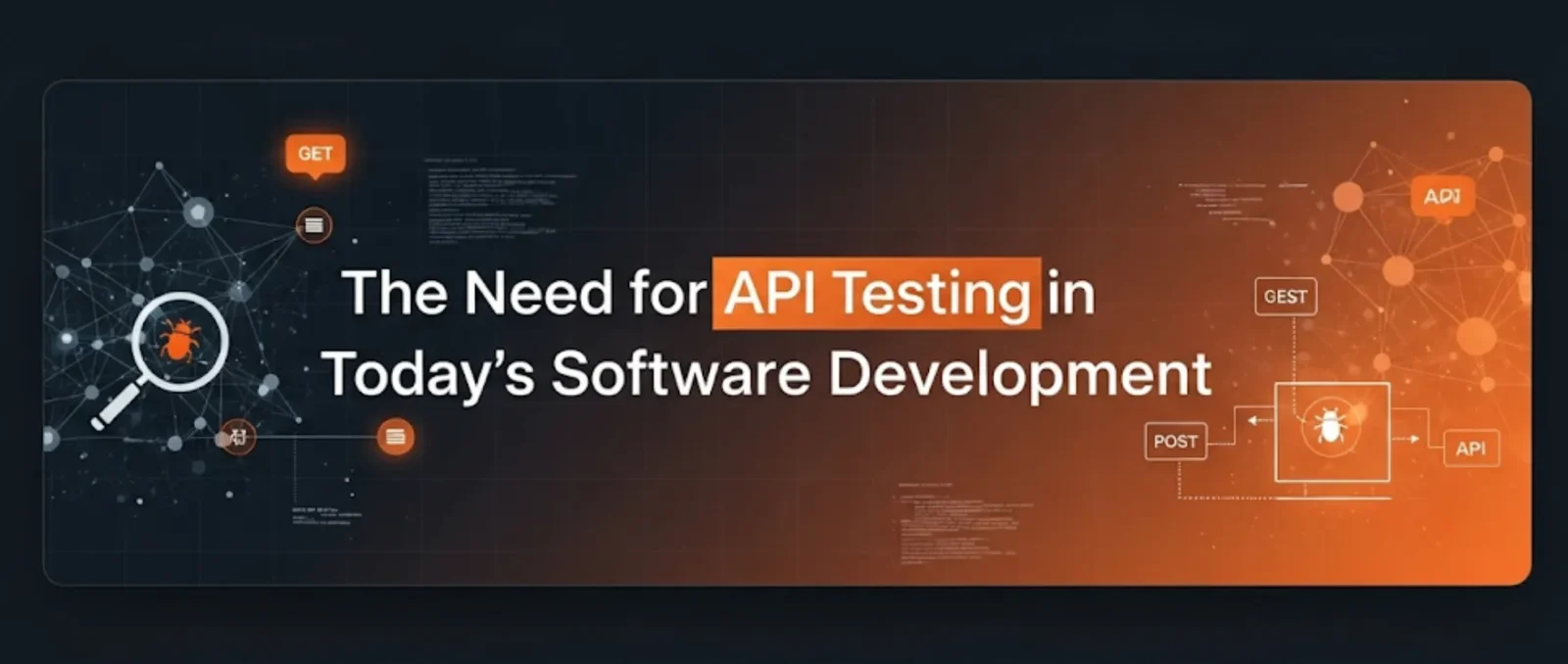 Need for API Testing