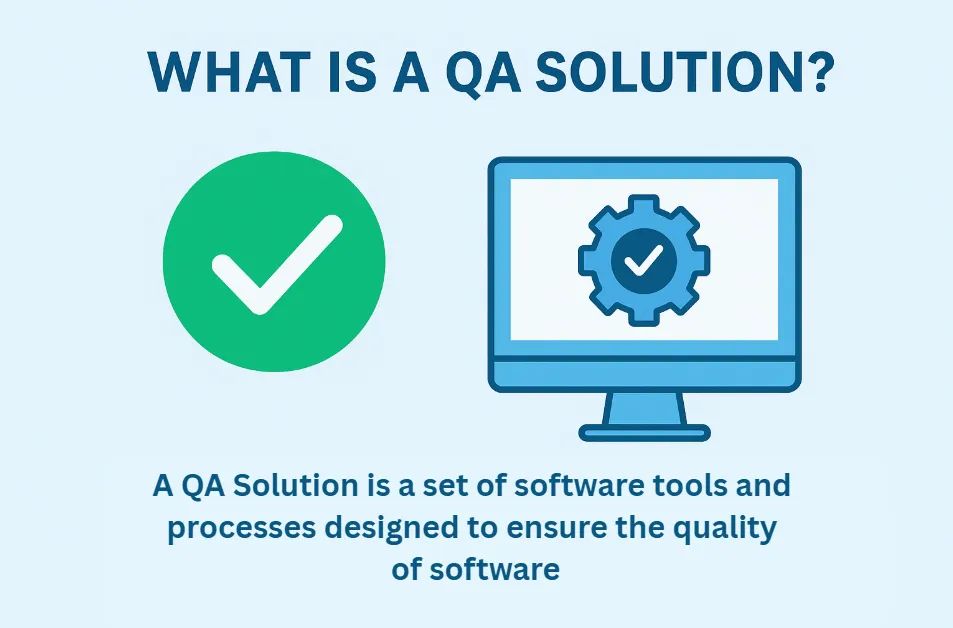 what is a QA solution