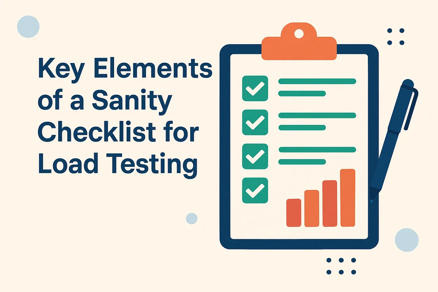 Key Elements of a Sanity Checklist for Load Testing