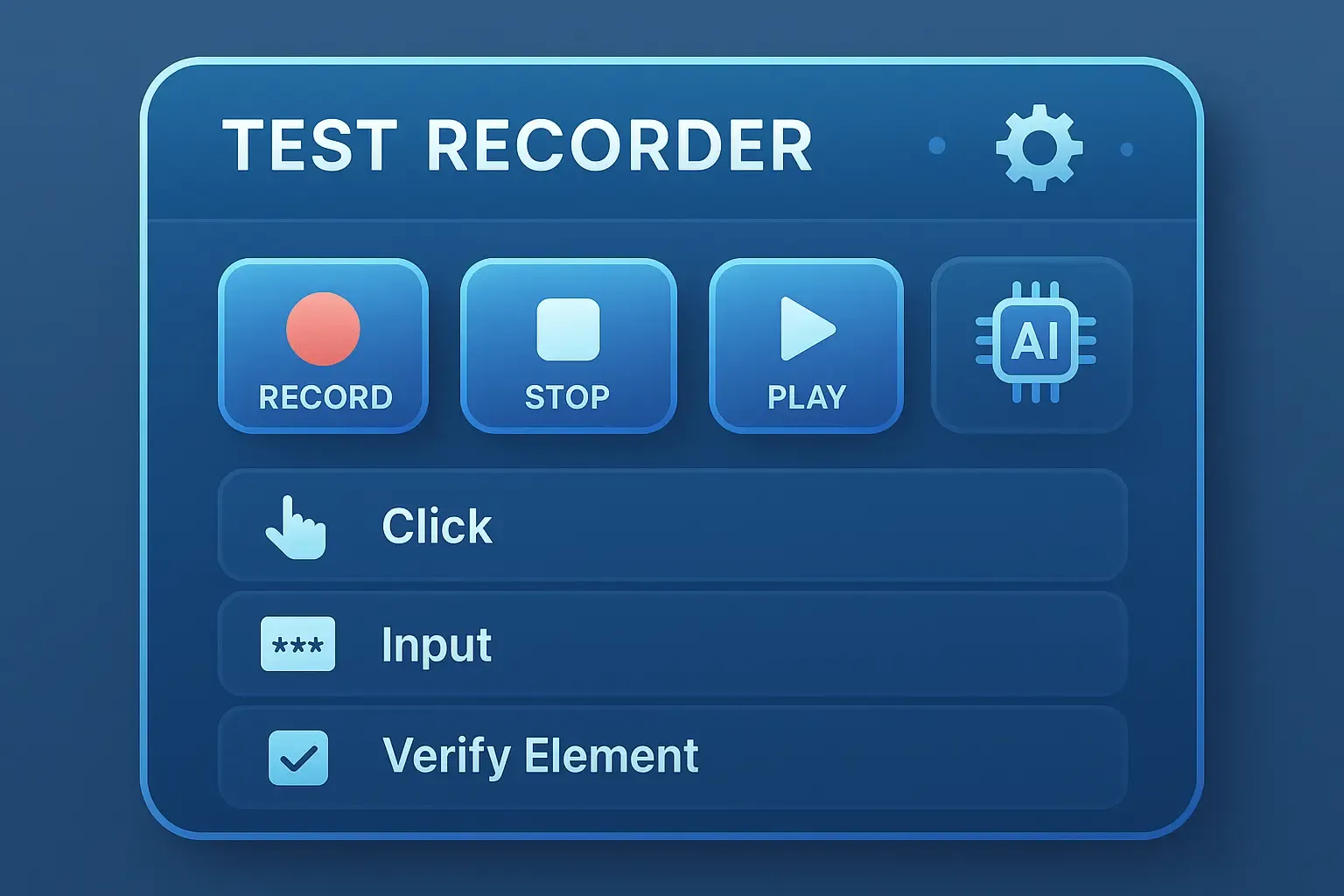 Test recorder user interface showing recorded test steps and playback controls