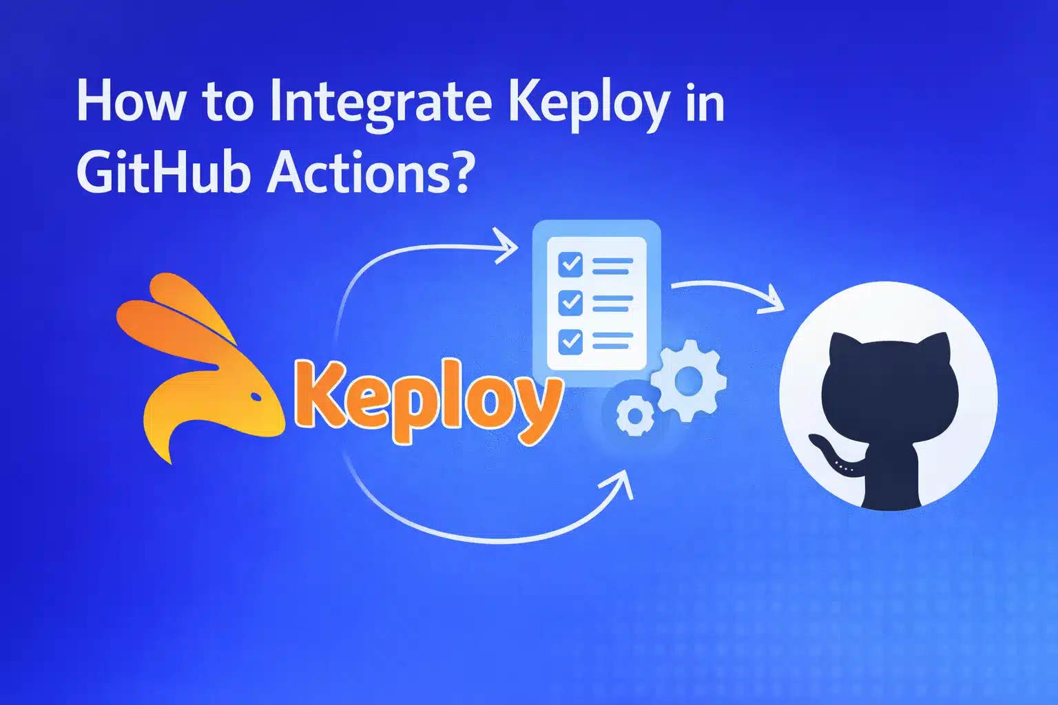 How to Integrate Keploy in Github Actions?