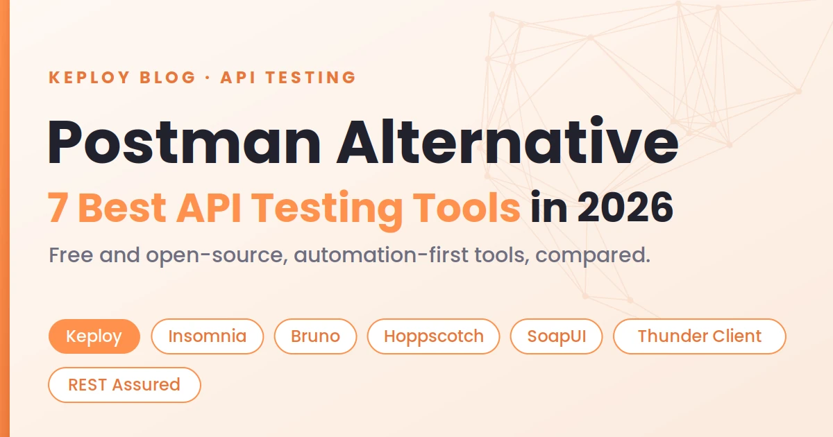 Postman Alternative: The Best API Testing Tools to Use in 2026
