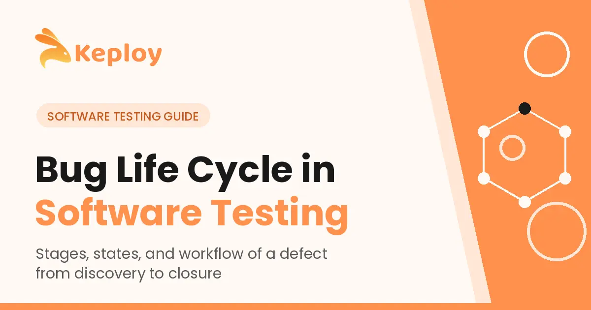 Bug Life Cycle in Software Testing: Every Stage Explained (2026)